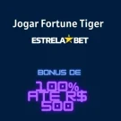 Fortune Tiger Estrela Bet: Guia Completo para Ganhar em 2024