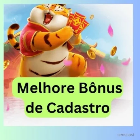 Fortune Tiger Bônus de Cadastro